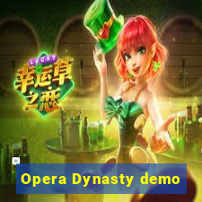 Opera Dynasty demo